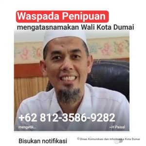 Waspada Penipuan Mengatasnamakan Wali Kota Dumai