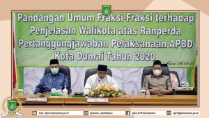 RAPAT PARIPURNA PANDANGAN UMUM FRAKSI DPRD KOTA DUMAI TERHADAP PENJELASAN WALI KOTA DUMAI TENTANG RANPERDA PERTANGGUNGJAWABAN APBD KOTA DUMAI TA 2020