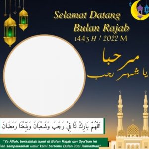 Twibbon Bulan Rajab 1443 H, Klik Disini