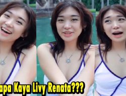 Seberapa Kaya Livy Renata, Simak Ulasanya