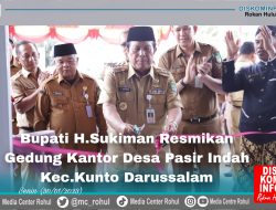 Hadiri Pembukaan Kantor Desa, H. Sukiman Harap Pelayanan Masyarakat Meningkat di Desa Pasir Indah